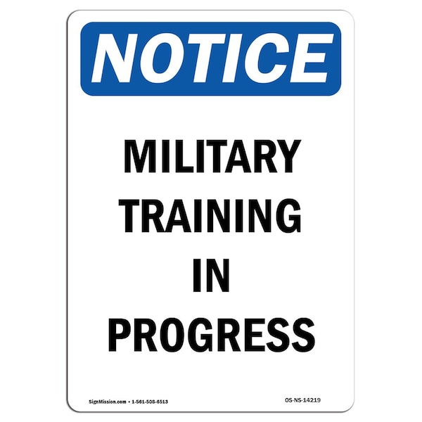 Safety Sign, OSHA Notice, 5" Height, Military Training In Progress Sign, Portrait, 10PK